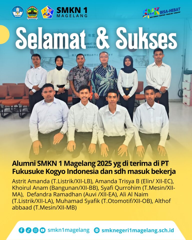 Alumni SMKN 1 Magelang Diterima Bekerja di PT Fukusuke Kogyo Indonesia, Siap Berkontribusi di Dunia Industri