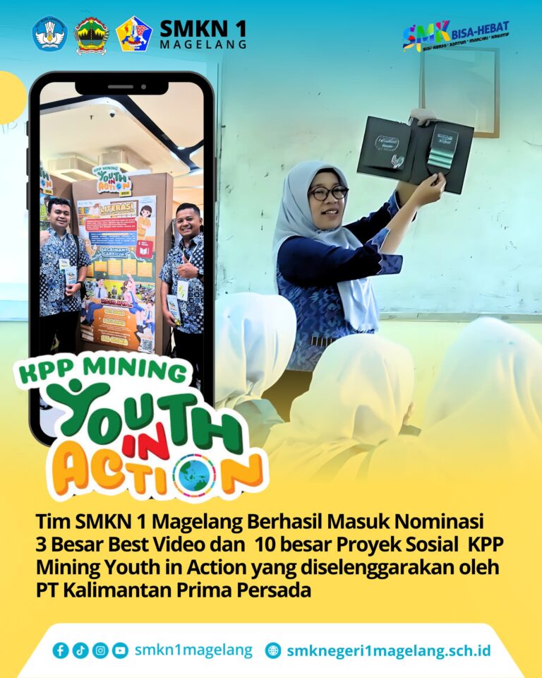 Tim SMKN 1 Magelang Raih Prestasi Membanggakan di Ajang Nasional “KPP Mining Youth in Action”