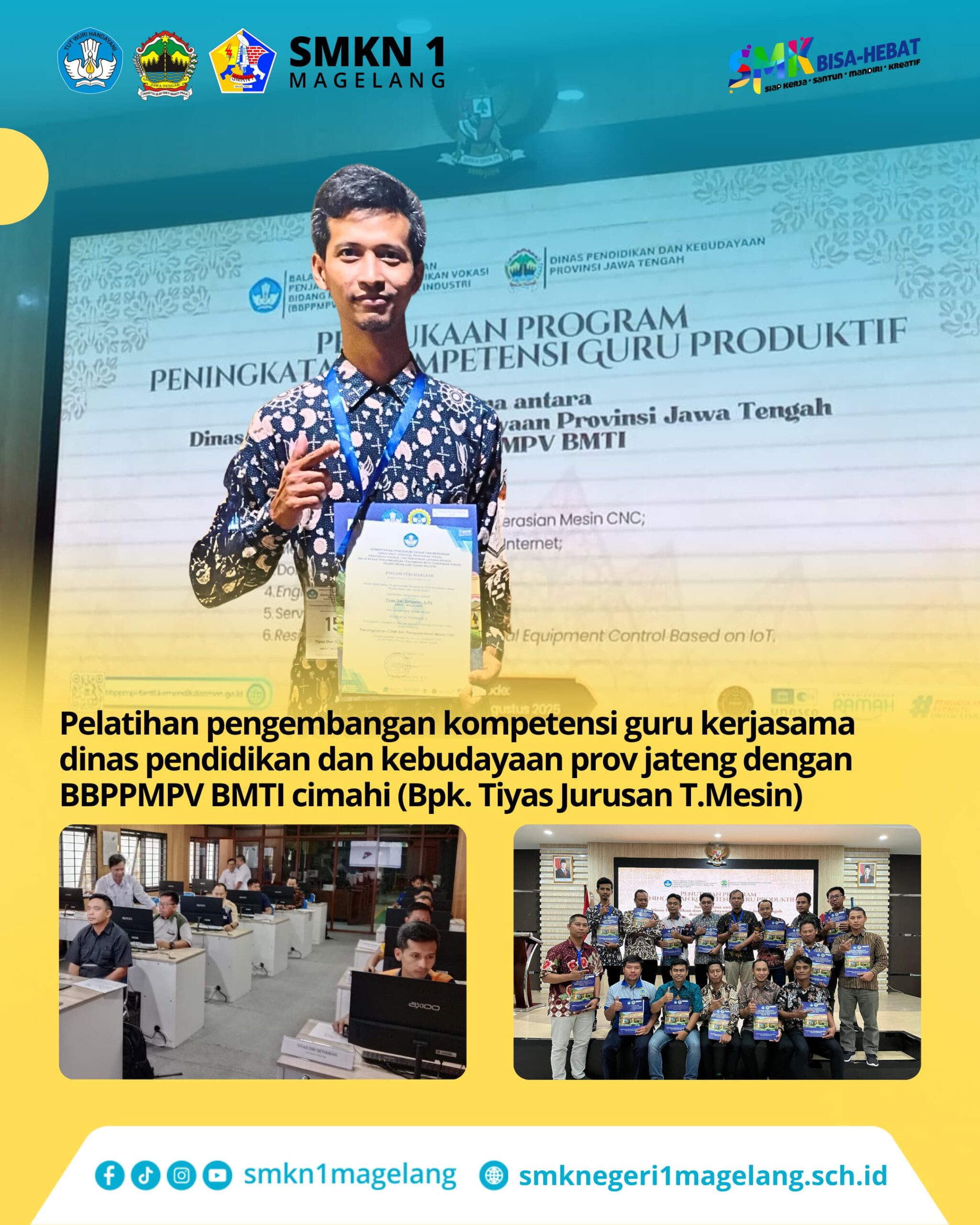 Guru SMKN 1 Magelang Ikuti Pelatihan Peningkatan Kompetensi di BBPPMPV BMTI Cimahi