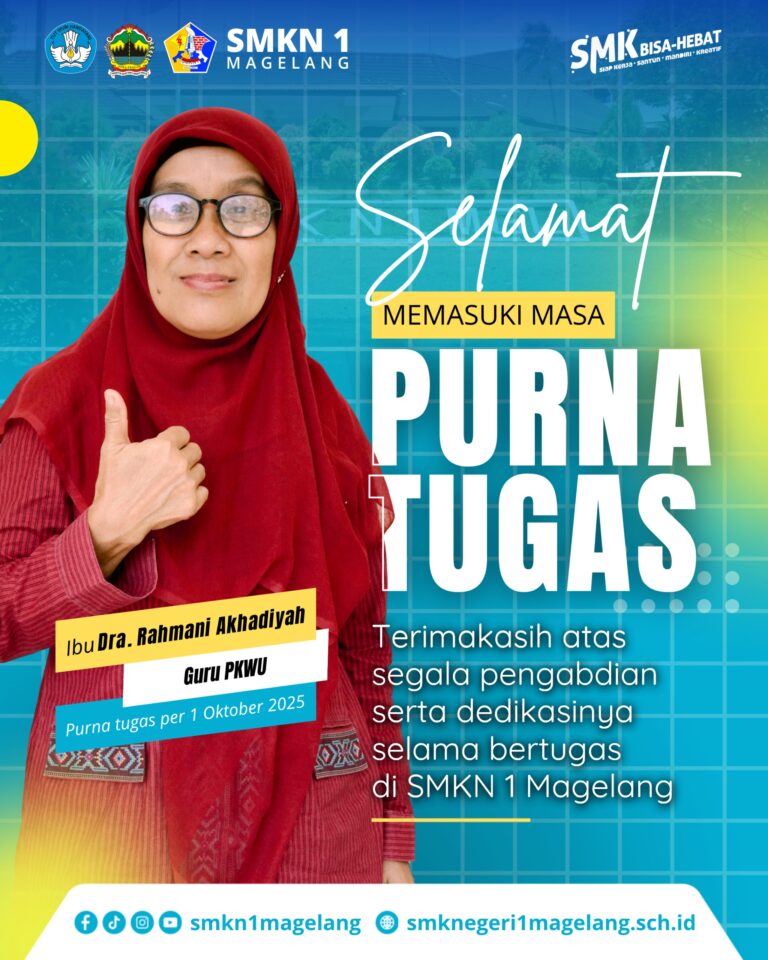 SMKN 1 Magelang Lepas Purna Tugas Ibu Dra. Rahmani Akhadiyah, Guru PKWU yang Penuh Dedikasi