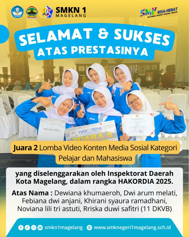 SMKN 1 Magelang kembali menorehkan prestasi membanggakan!
