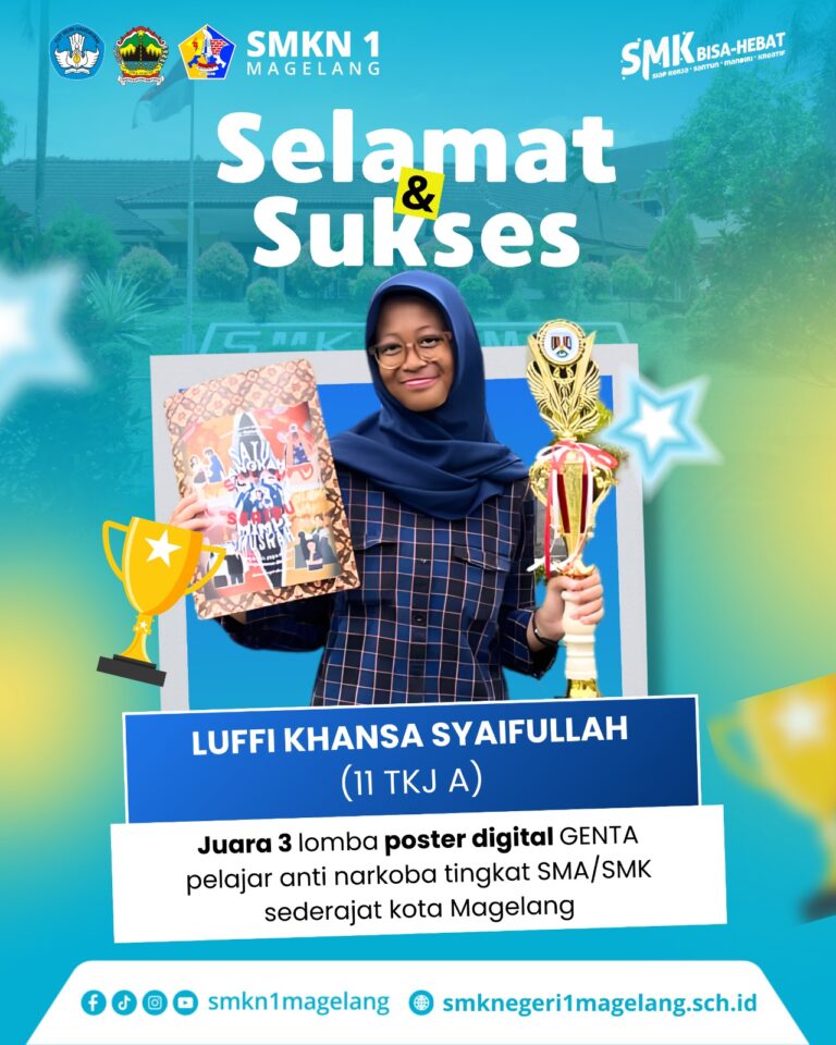 Prestasi Luar Biasa! Siswi SMKN 1 Magelang Raih Juara 3 Lomba Poster Digital GENTA Tingkat Kota