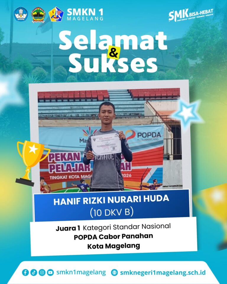 Siswa SMK Negeri 1 Magelang Juara 1 Panahan POPDA 2026 Kota Magelang, Hanif Rizki Nurari Huda Tampil Gemilang