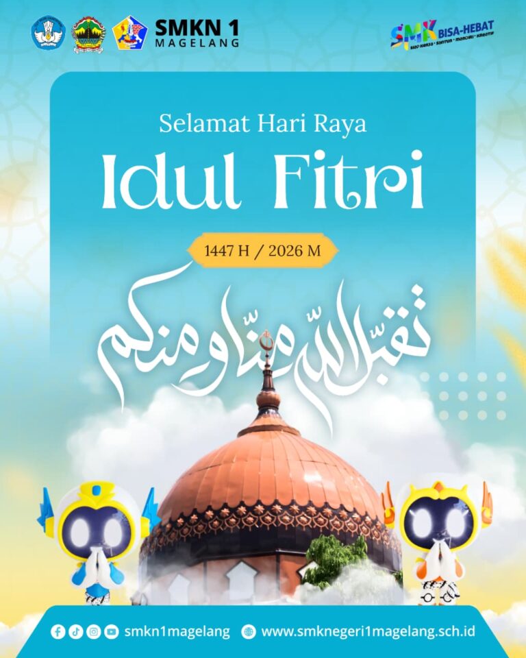 Cahaya Kemenangan dari Magelang: SMKN 1 Magelang Rayakan Idul Fitri 1447 H dengan Semangat Kebersamaan dan Transformasi Diri