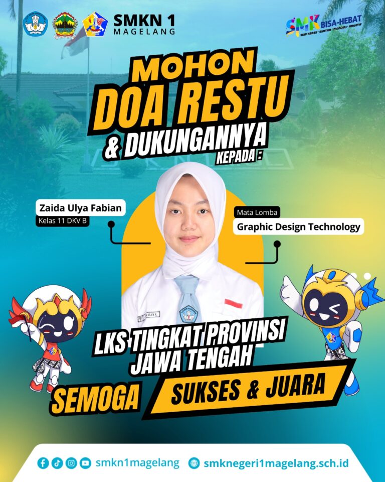 KREATIVITAS TANPA BATAS! SISWI SMKN 1 MAGELANG SIAP TAKLUKKAN LKS JAWA TENGAH