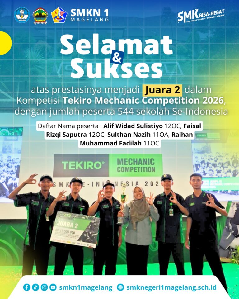 GUNCANG NASIONAL! SMKN 1 Magelang Sabet Juara 2 di Tekiro Mechanic Competition 2026