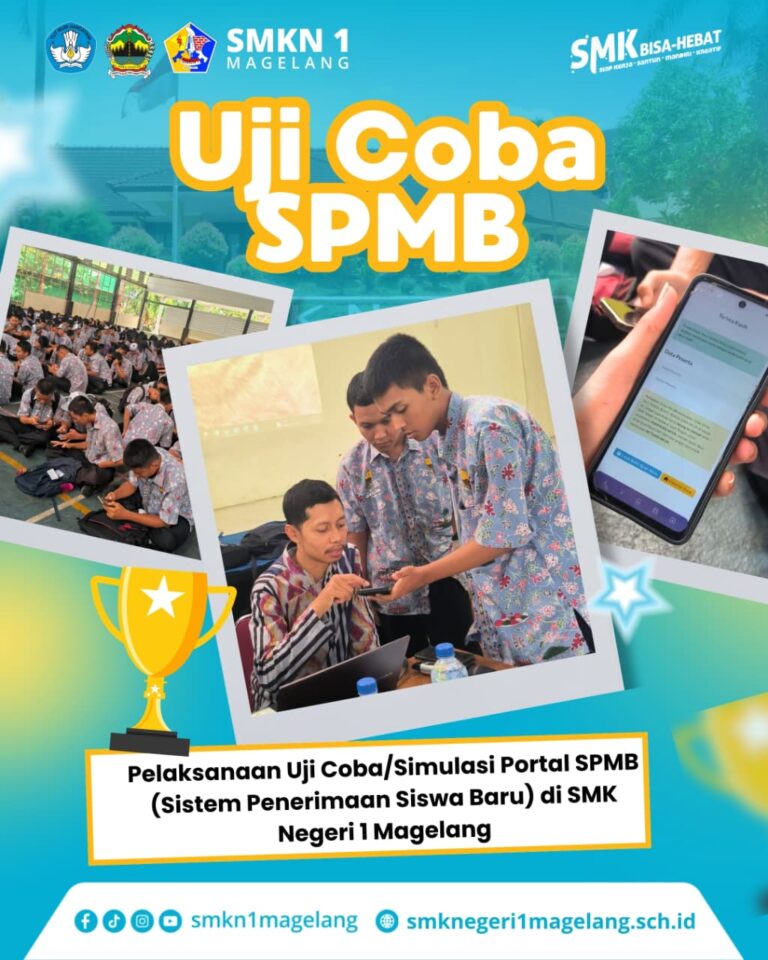 Sukses Gelar Simulasi Portal SPMB Mandiri, SMKN 1 Magelang Selangkah Lebih Dekat Menuju Digitalisasi Penuh!