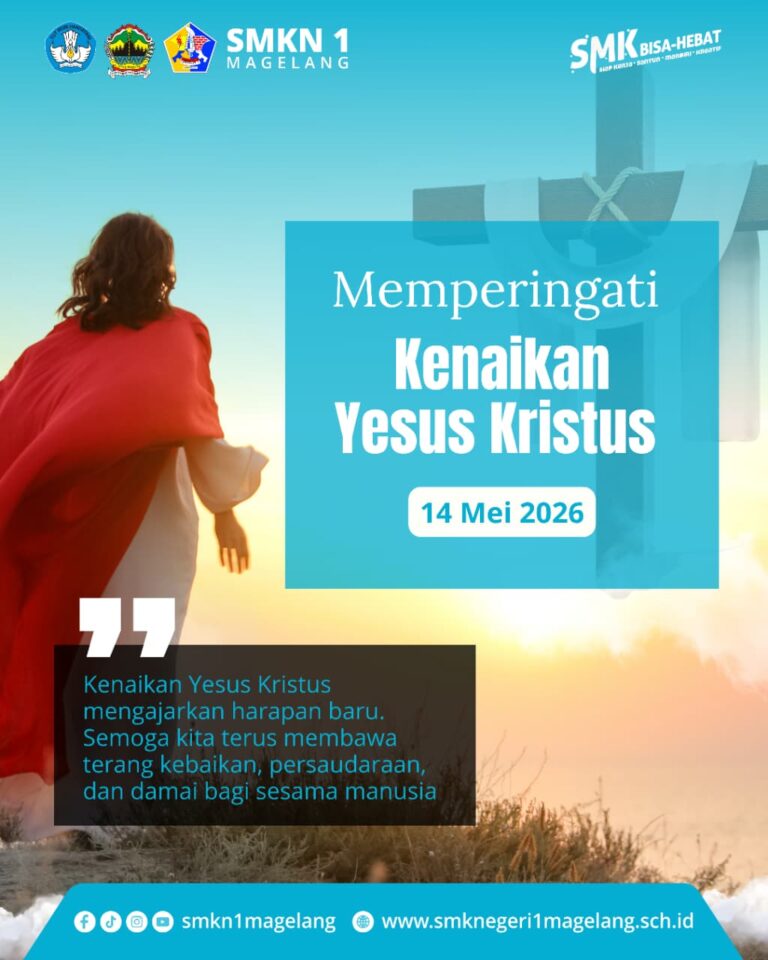 SMKN 1 Magelang Memperingati Kenaikan Yesus Kristus 2026 dengan Semangat Harapan dan Kasih