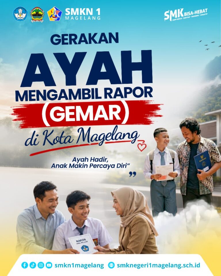 GERAKAN AYAH MENGAMBIL RAPOR (GEMAR) Hadirnya Ayah, Hadiah Terindah untuk Masa Depan Anak