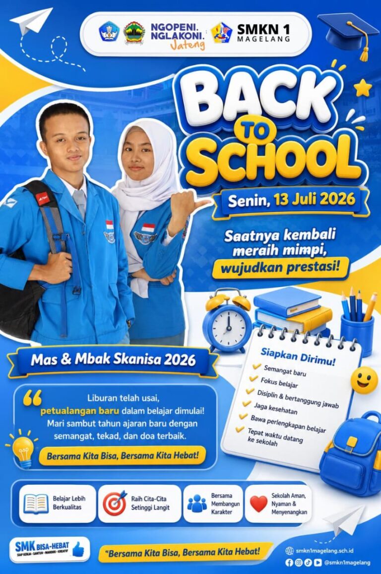 Semangat Baru, Prestasi Baru! SMK Negeri 1 Magelang Siap Sambut Tahun Ajaran 2026/2027
