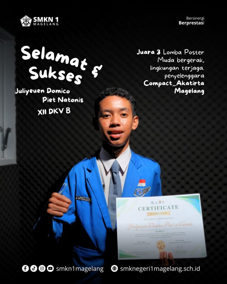 Kreativitas Peduli Bumi! Juliyeuen Domico Piet Natonis Siswa DKV SMKN 1 Magelang Sabet Juara 3 Lomba Poster Tingkat Kota