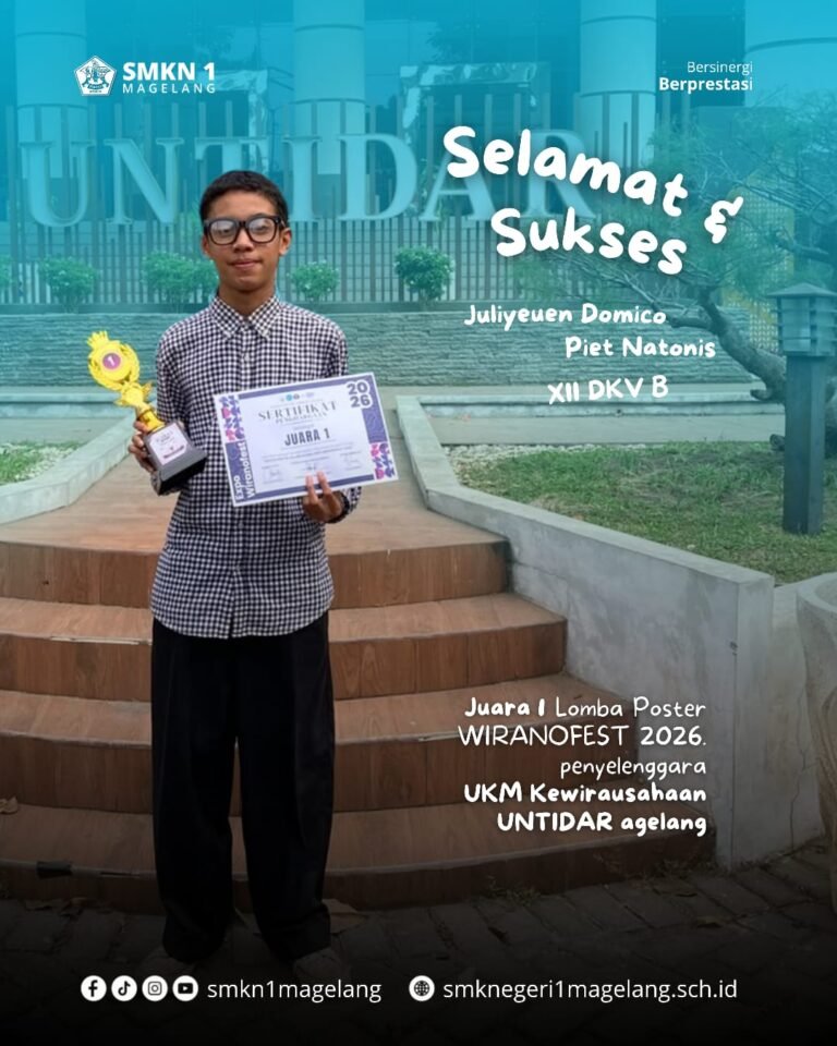 Kreativitas Tanpa Batas! Juliyeuen Domico Piet Natonis, Siswa XII DKV B SMKN 1 Magelang Sabet Juara 1 Lomba Poster WIRANOFEST 2026 UNTIDAR