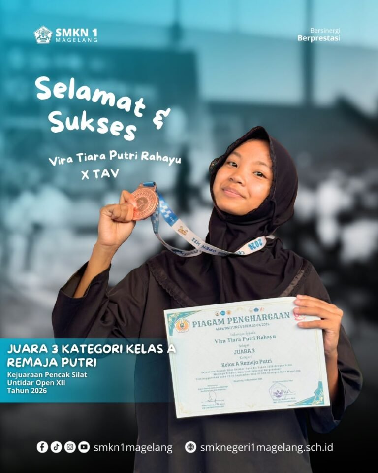 Pesilat Tangguh SMKN 1 Magelang! Vira Tiara Putri Rahayu Raih Juara 3 di Kejuaraan Pencak Silat Untidar Open XII Tahun 2026