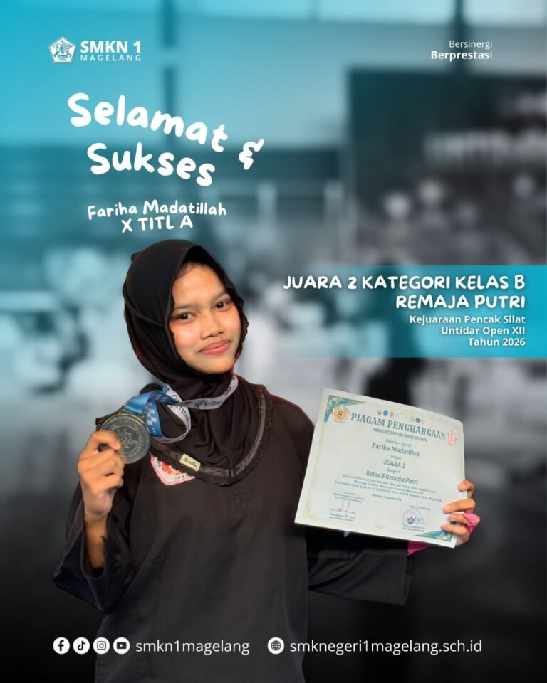 Srikandi Listrik Bermental Baja! Fariha Madatillah Siswi X TITL A SMKN 1 Magelang Raih Juara 2 di Kejuaraan Pencak Silat Untidar Open XII 2026