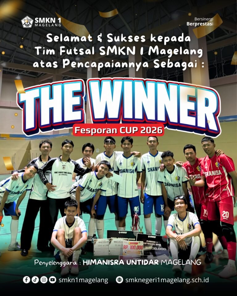 Merajai Lapangan! Tim Futsal SMKN 1 Magelang Keluar Sebagai “The Winner” Fesporan CUP 2026 Gelaran HIMANISRA UNTIDAR