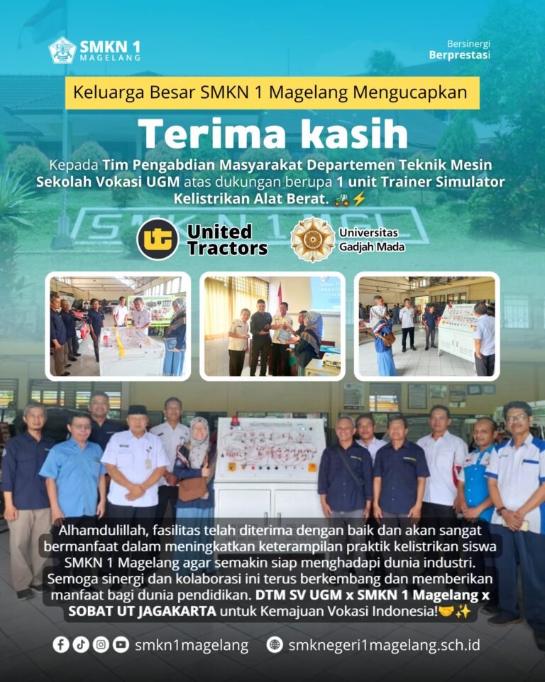 SMKN 1 Magelang Kolaborasi DTM SV UGM, United Tractors, dan Sobat UT Jogyakarta, Terima Trainer Simulator Kelistrikan Alat Berat, Perkuat Sinergi Pendidikan Vokasi dengan Dunia Industri