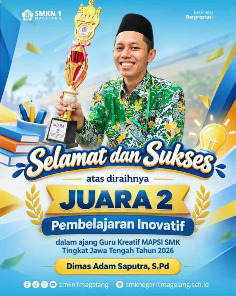 GEMILANG! GURU SMK NEGERI 1 MAGELANG RAIH JUARA 2 PEMBELAJARAN INOVATIF TINGKAT JAWA TENGAH 2026