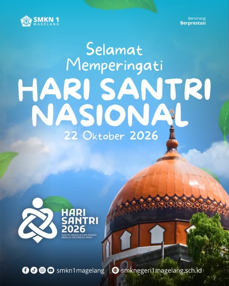 SMK Negeri 1 Magelang Peringati Hari Santri Nasional 2026: Kobarkan Semangat Santri, Perkuat Karakter, Songsong Indonesia Emas